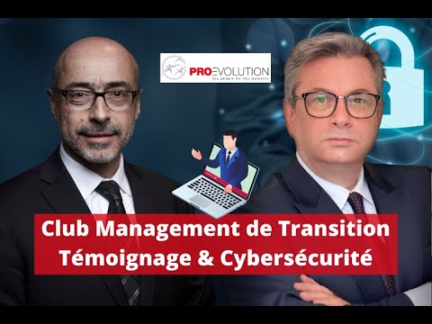 Webinar Management de Transition PROEVOLUTION #1 : Cybersécurité