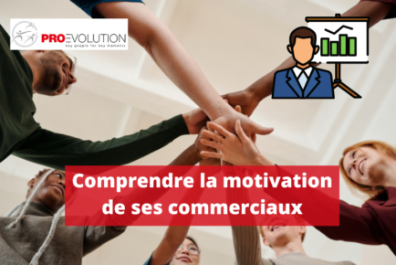 Comprendre la motivation de ses commerciaux