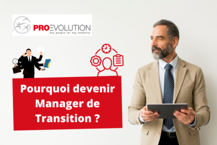 Pourquoi devenir Manager de Transition