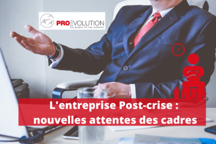 Attentes des cadres en période post-crise