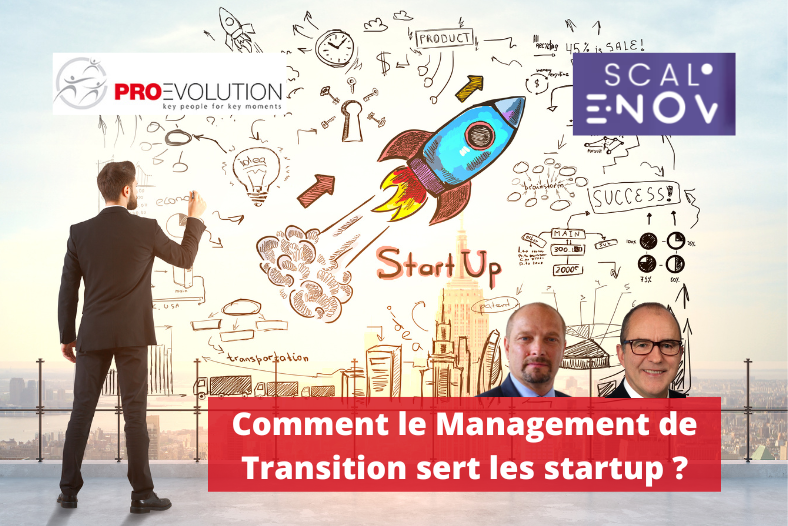 Comment le Management de Transition sert les startup