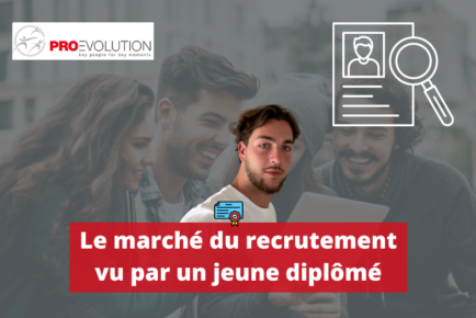 Le marché du recrutement vu par un jeune diplômé