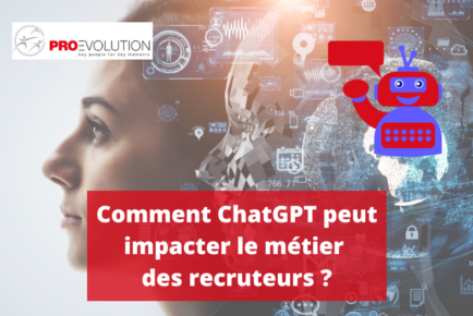 Comment ChatGPT peut-il impacter le métier des recruteurs ?