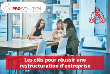 Les clés pour réussir une restructuration d'entreprise