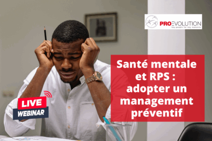 Webinaire Santé mentale et RPS adopter un management préventif