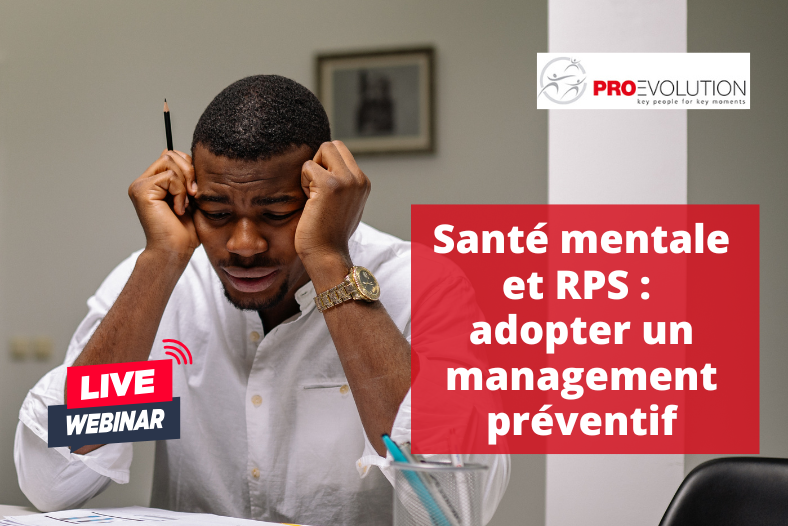 Webinaire Santé mentale et RPS adopter un management préventif