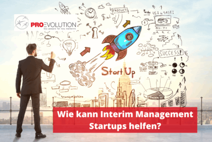 Wie kann Interim Management Startups helfen
