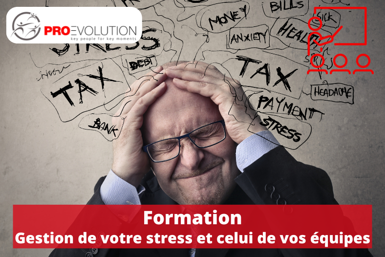 Formation Gestion de votre stress et celui de vos équipes