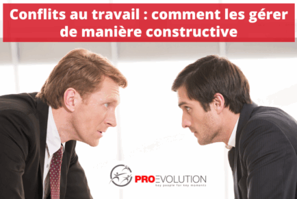 Conflits au travail-comment les gérer de maniere constructive