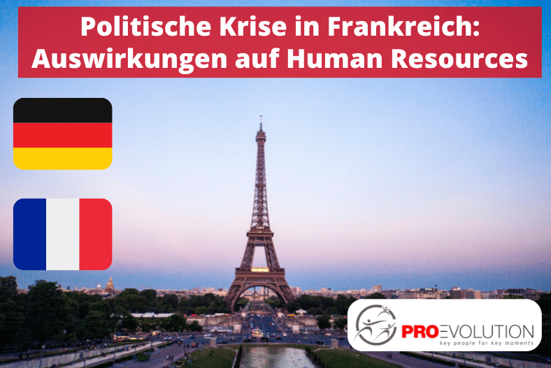 Wie die politische Krise in Frankreich die Human Resources beeinflusst
