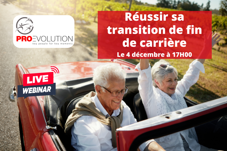 Webinaire Réussir sa transition de fin de carrière