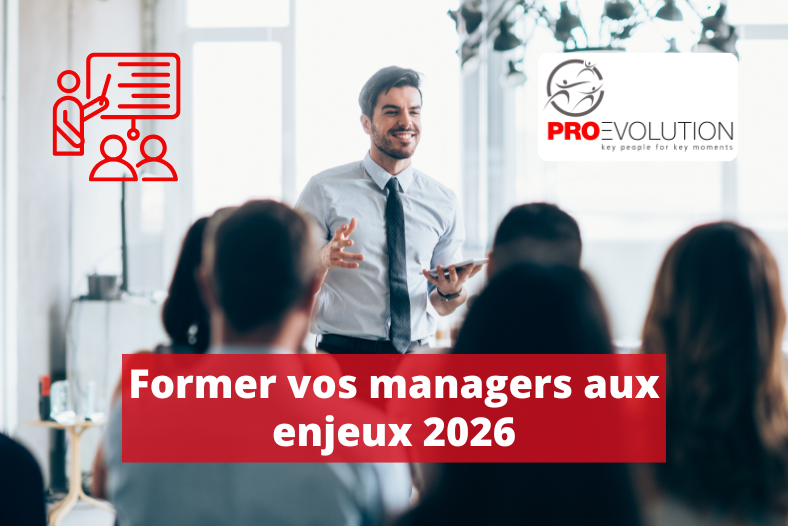 Former vos managers aux enjeux 2026