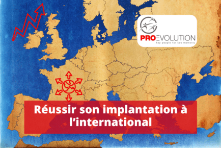 réussir son implantation à l'international