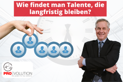 Wie findet man Talente, die langfristig bleiben