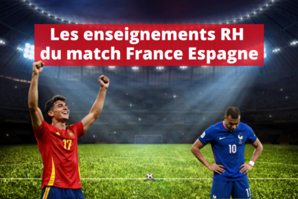 Les enseignements RH du match France Espagne