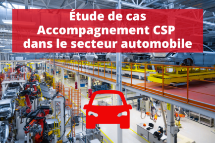 Étude de cas Accompagnement CSP dans le secteur automobile